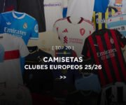 Ranking Mejores camisetas de clubes europeos 2025 2026